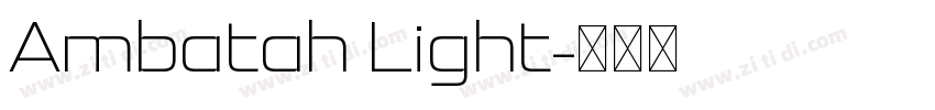 Ambatah Light字体转换